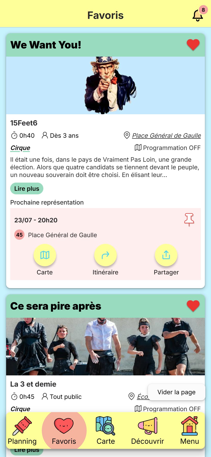 Écran Favoris : les spectacles mis de côté, We Want You! puis Ce sera pire après, chacun avec sa photo, sa durée, son lieu et, pour le premier, sa prochaine représentation le 23/07 à 20h20 avec les actions Carte, Itinéraire et Partager.