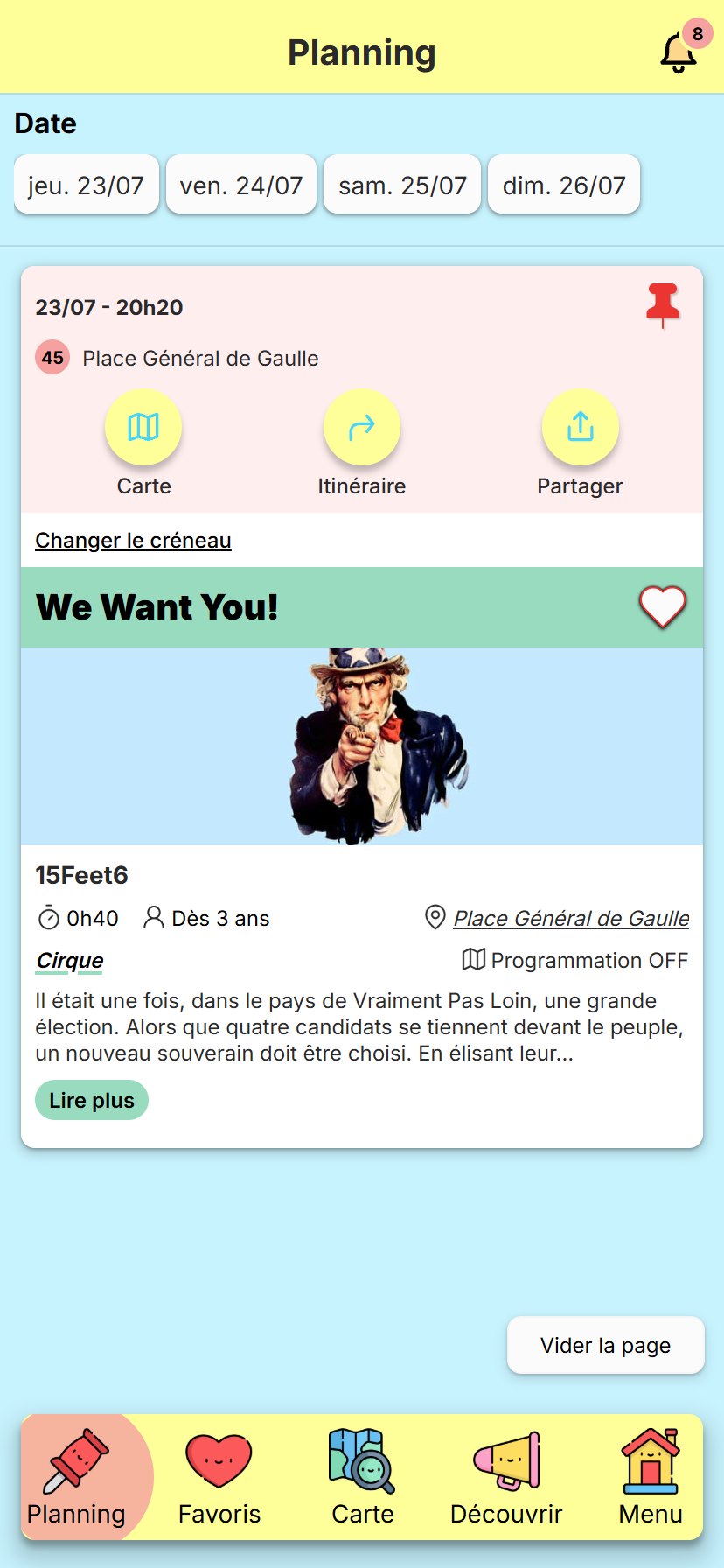 Écran Planning : la représentation épinglée de We Want You! apparaît, le 23/07 à 20h20 place Général de Gaulle, avec un lien « Changer le créneau ».