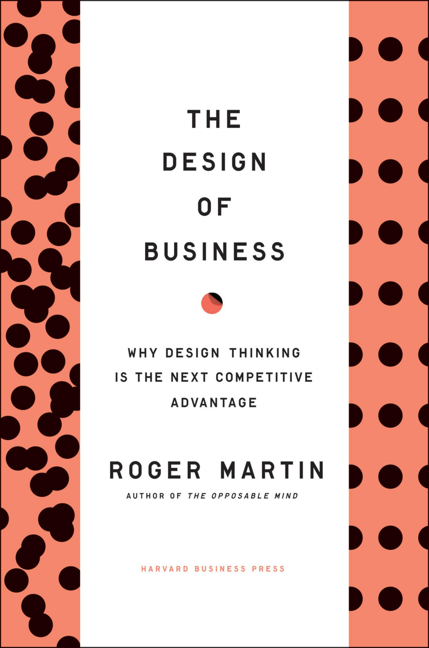 Couverture du livre The Design of Business, de Roger Martin